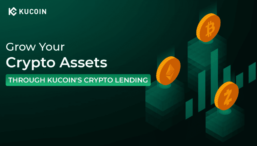 Grow Your Crypto Assets Through KuCoin Exchange’s Crypto Lending