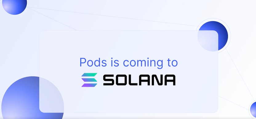 Pods Unlocks Solana Ecosystem for Next-Gen Neobanks