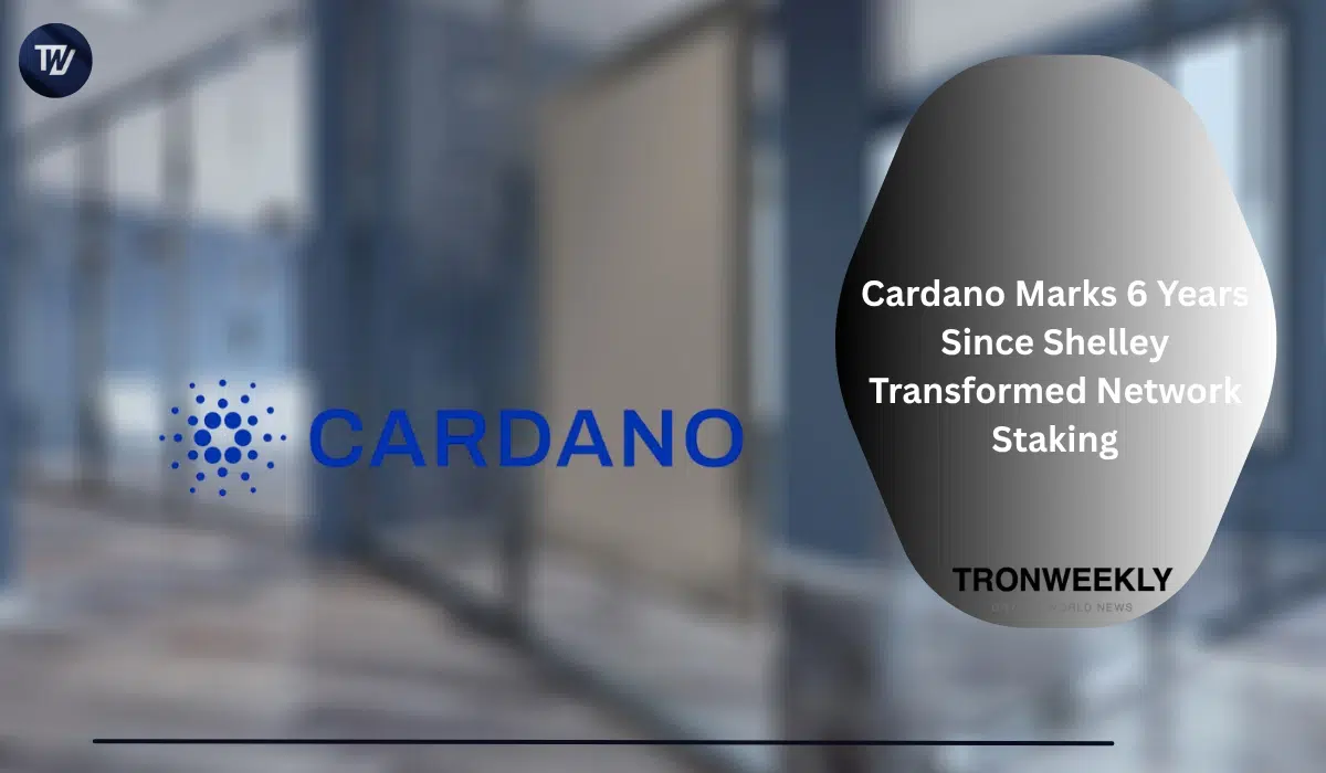 Cardano Marks 6 Years Since Shelley Transformed Network Staking