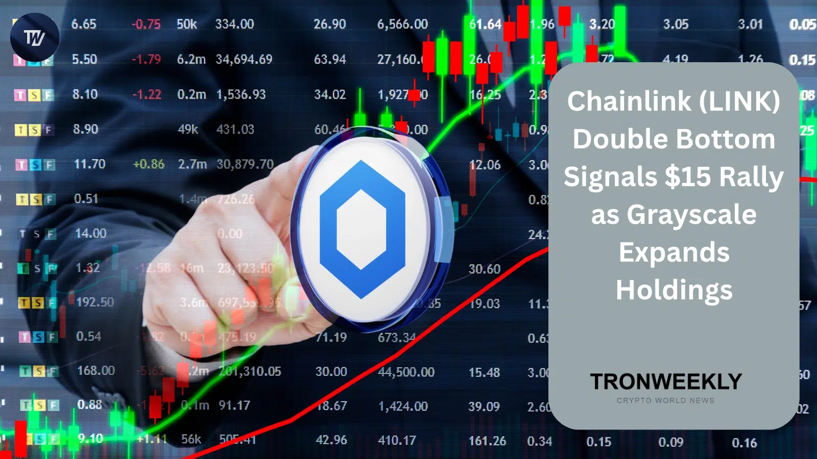 Chainlink (LINK) Double Bottom Signals $15 Rally as Grayscale Expands Holdings