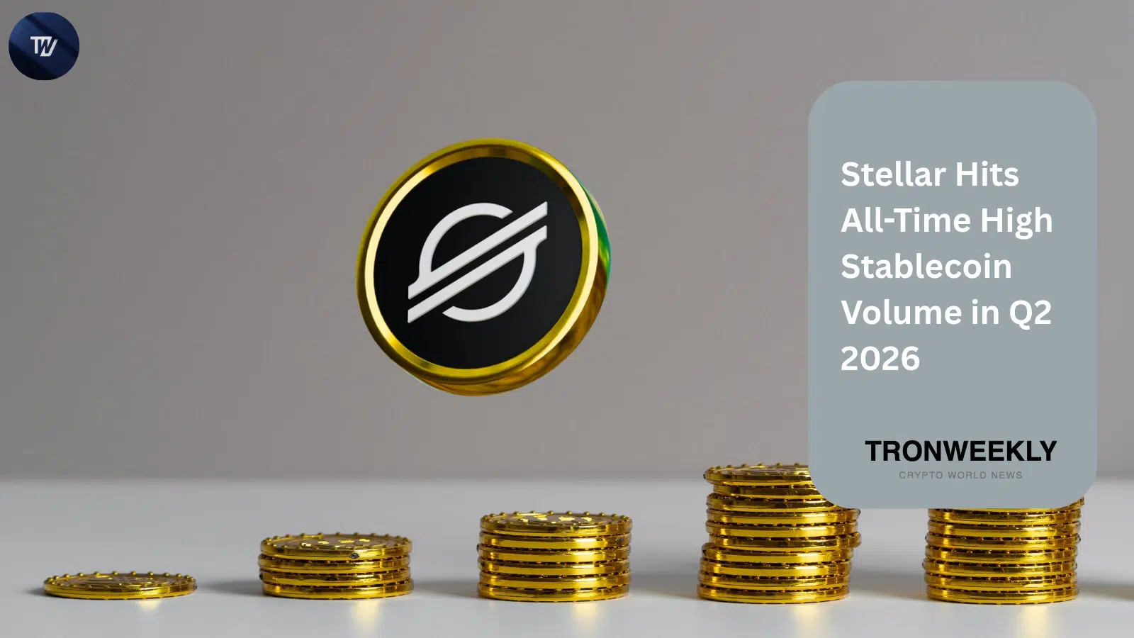 Stellar Hits All-Time High Stablecoin Volume in Q2 2026