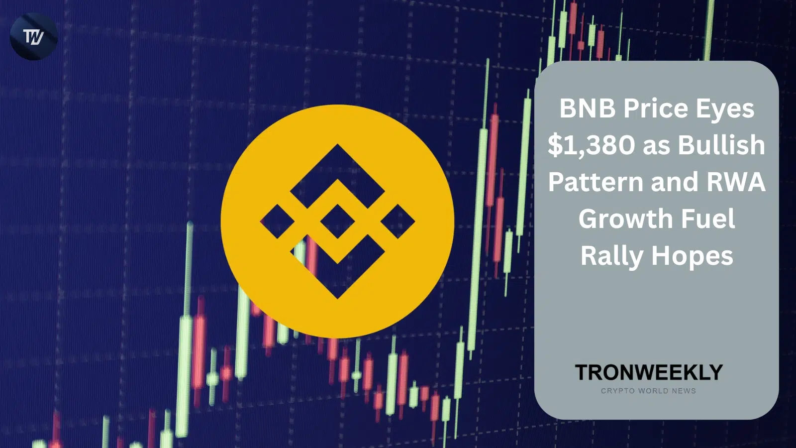 BNB Price Eyes $1,380 as Bullish Pattern and RWA Growth Fuel Rally Hopes
