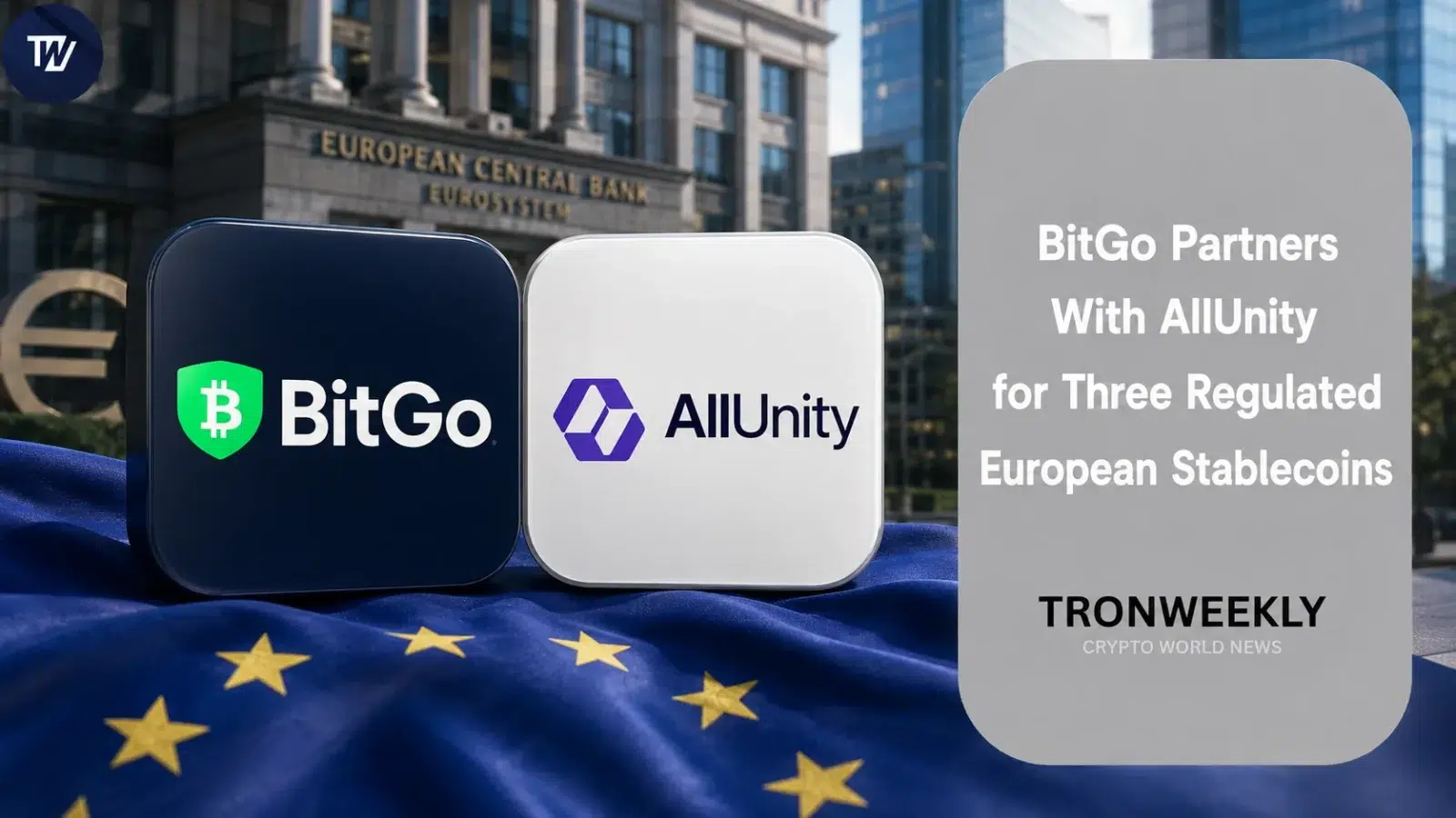 BitGo Partners With AllUnity for Three Regulated European Stablecoins