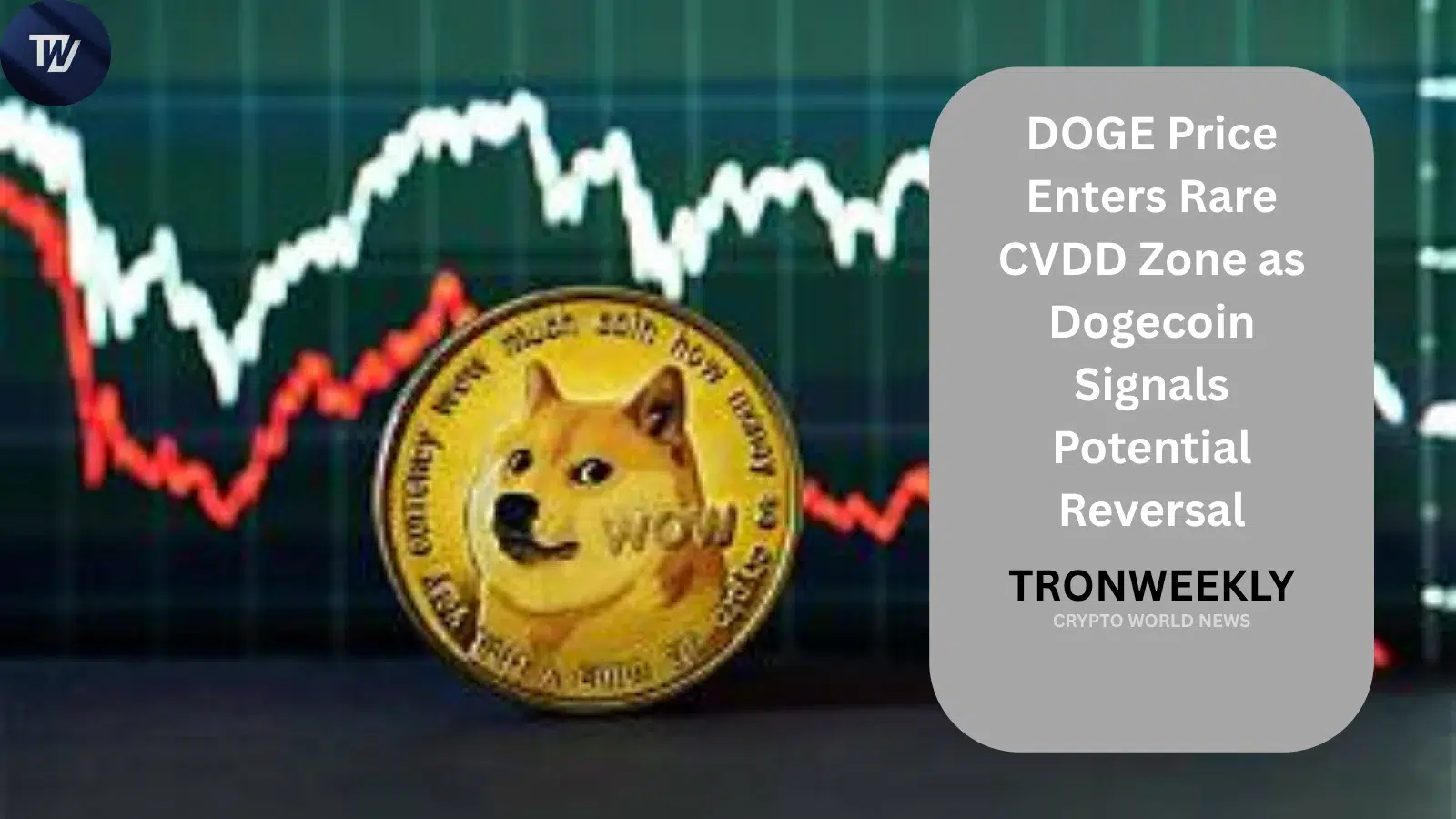DOGE Price Enters Rare CVDD Zone as Dogecoin Signals Potential Reversal