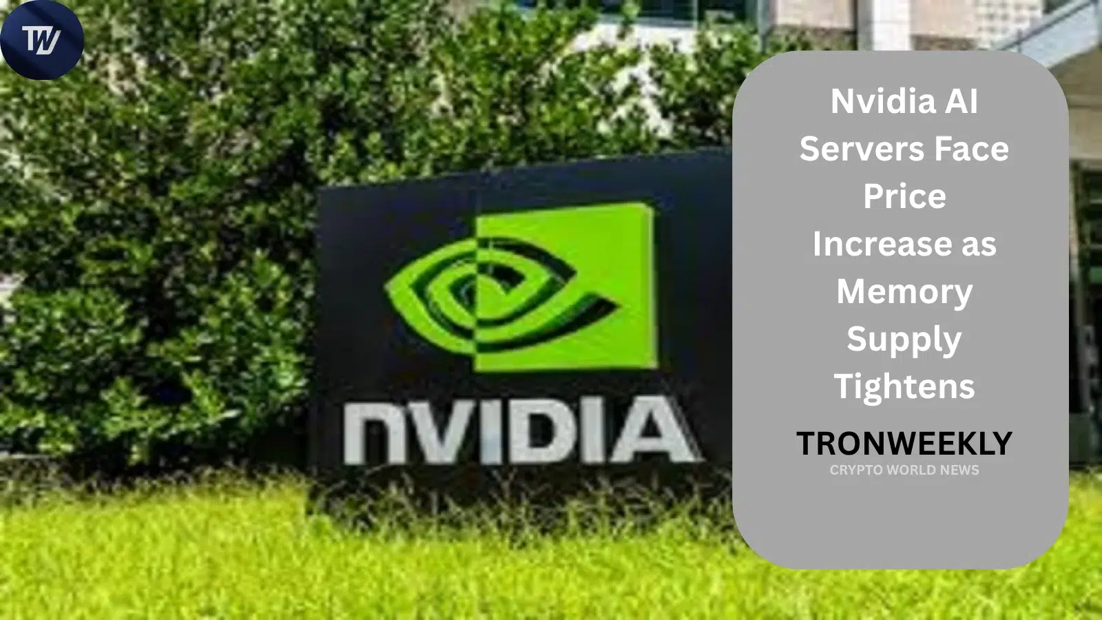 Nvidia AI Servers Face Price Increase as Memory Supply Tightens