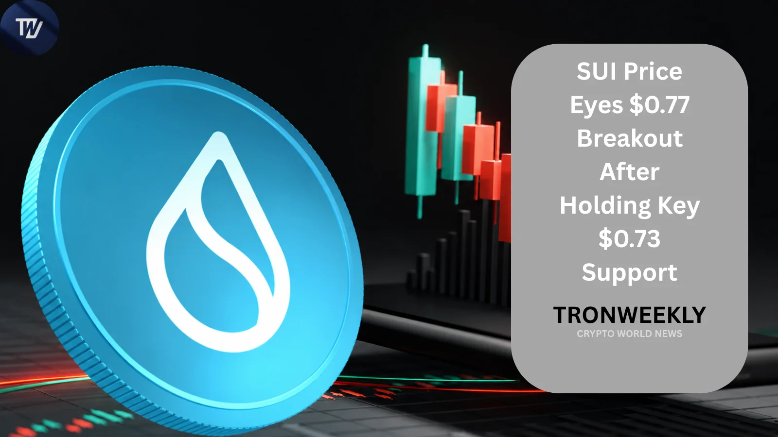 SUI Price Eyes $0.77 Breakout After Holding Key $0.73 Support