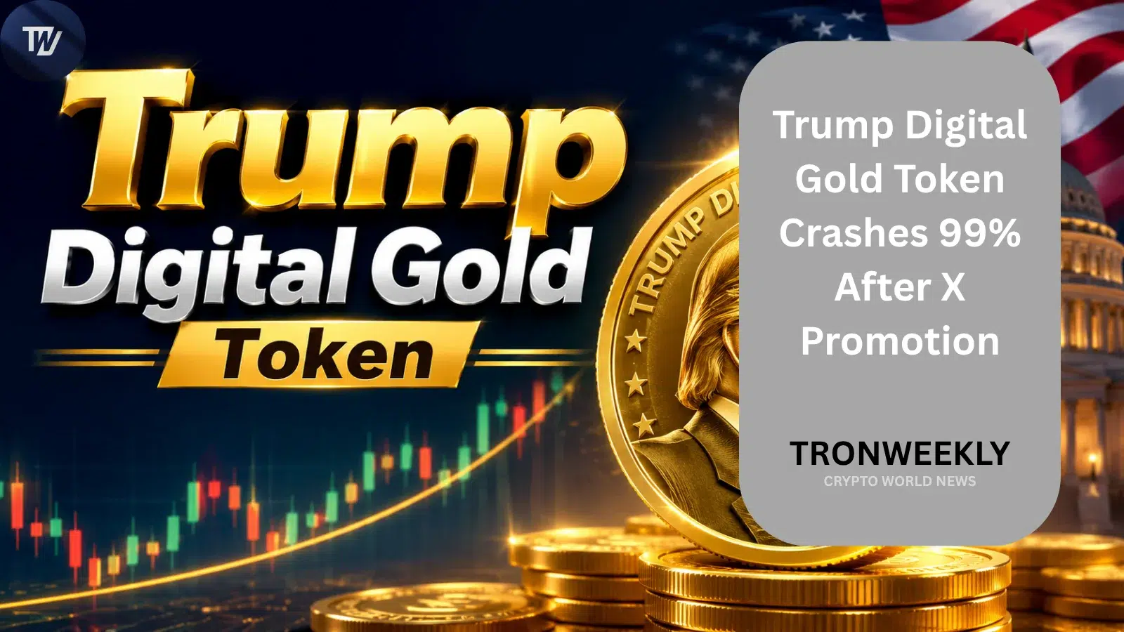 Trump Digital Gold Token Crashes 99% After X Promotion