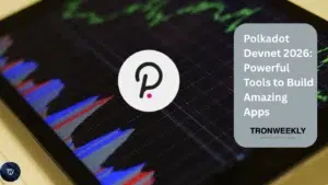 Polkadot Devnet 2026: Powerful Tools to Build Amazing Apps