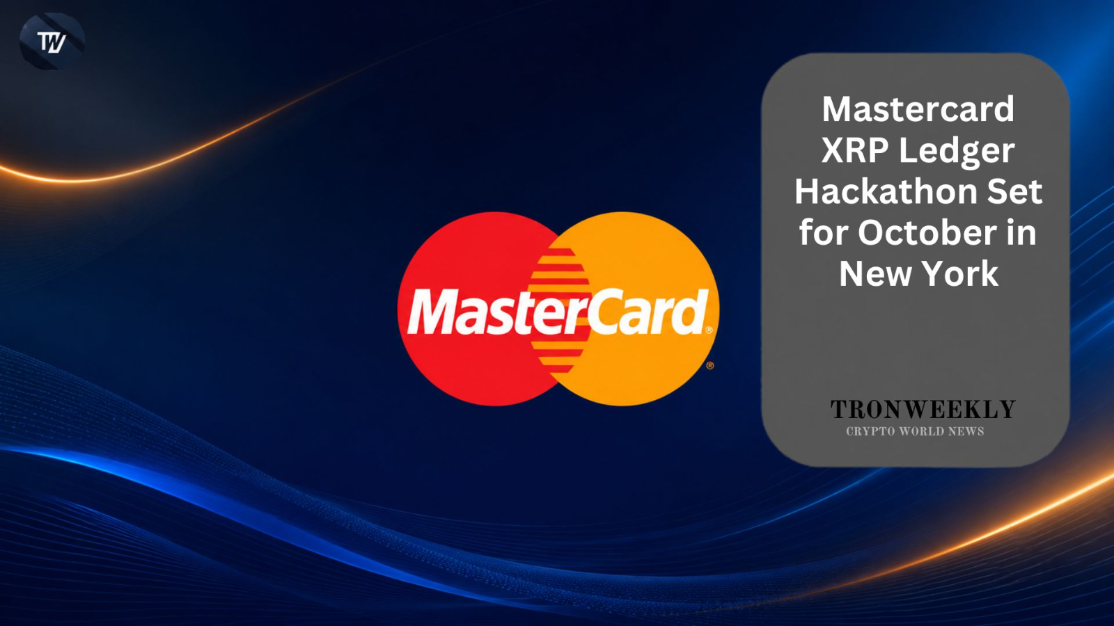 Mastercard XRP Ledger Hackathon Set for October in New York