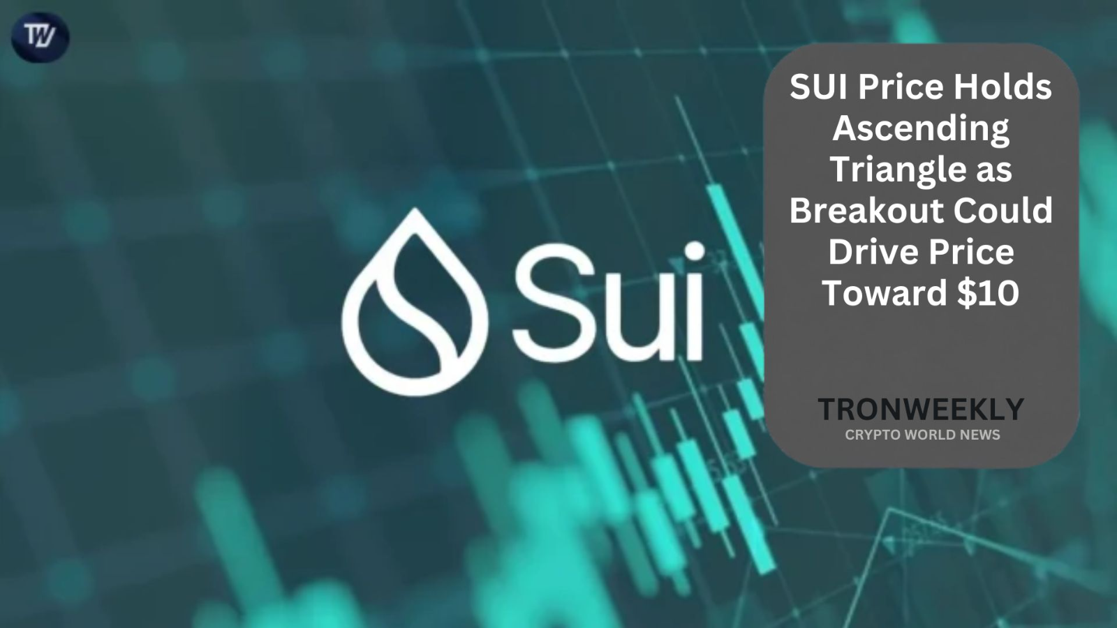 SUI Price Holds Ascending Triangle as Breakout Could Drive Price Toward $10