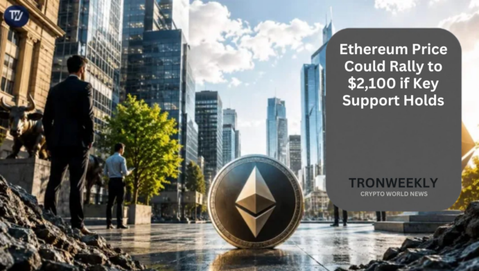 Ethereum Price Could Rally to $2,100 if Key Support Holds