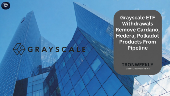Grayscale ETF Withdrawals Remove Cardano, Hedera, Polkadot Products From Pipeline