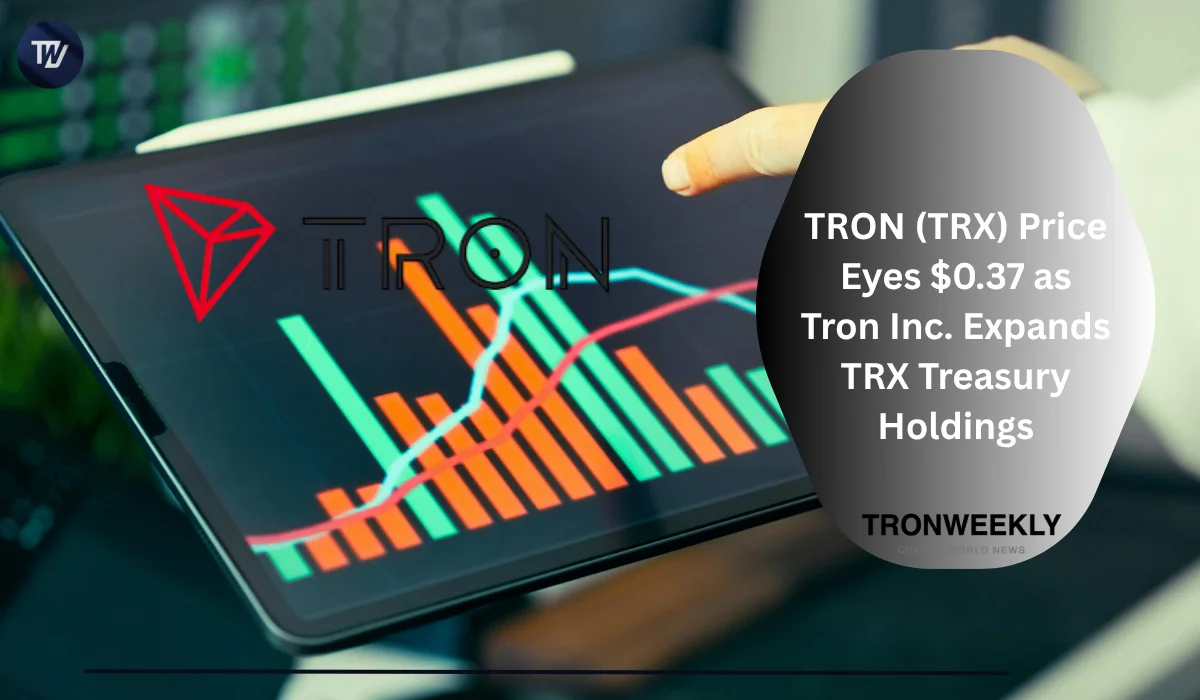 TRON (TRX) Price Eyes $0.37 as Tron Inc. Expands TRX Treasury Holdings