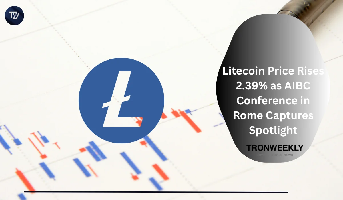 Litecoin Price Rises 2.39% as AIBC Conference in Rome Captures Spotlight