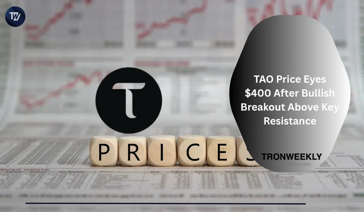 TAO Price Eyes $400 After Bullish Breakout Above Key Resistance