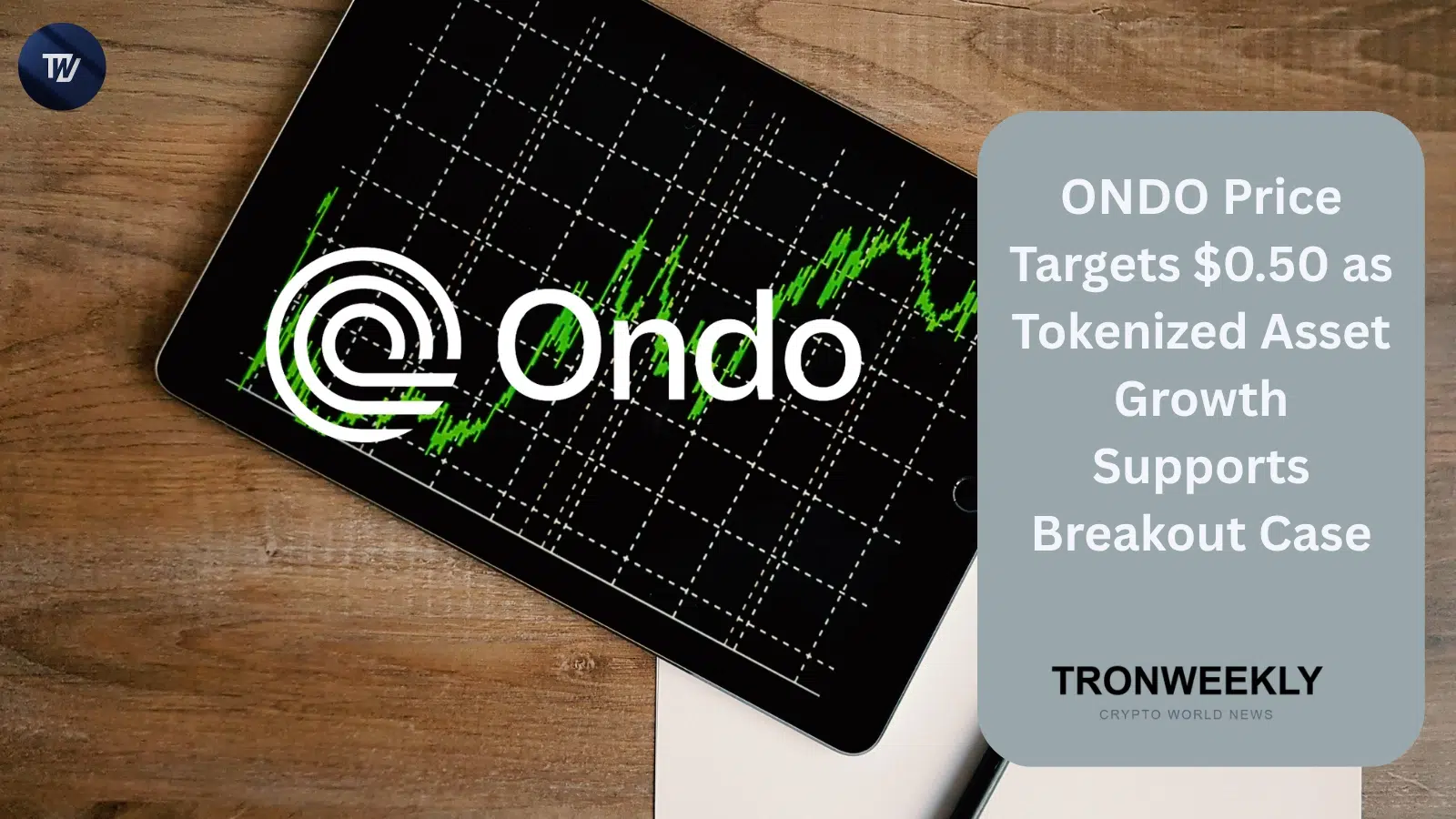 ONDO Price Targets $0.50 as Tokenized Asset Growth Supports Breakout Case