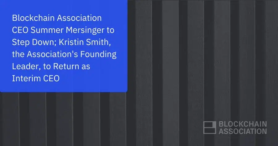 Blockchain Association leadership changes