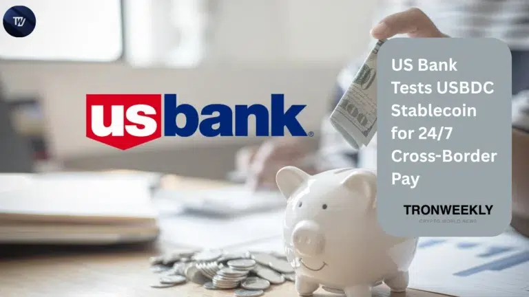 US Bank Tests USBDC Stablecoin for 24/7 Cross-Border Pay