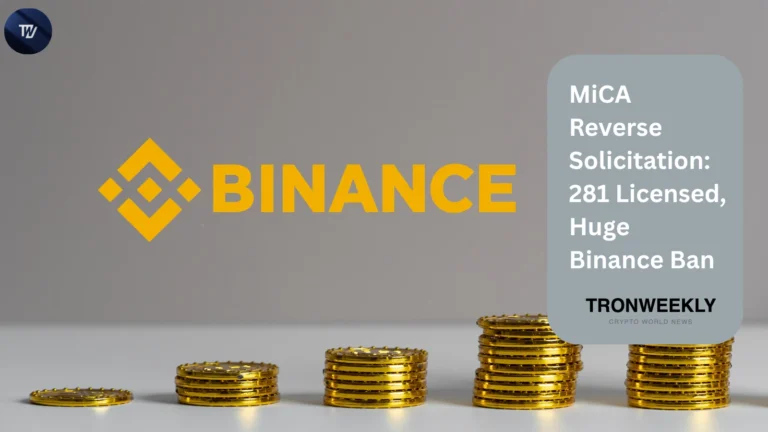 MiCA Reverse Solicitation: 281 Licensed, Huge Binance Ban