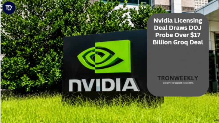 Nvidia Licensing Deal Draws DOJ Probe Over $17 Billion Groq Deal