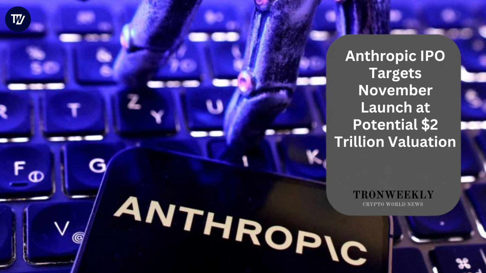 Anthropic IPO Targets November Launch at Potential $2 Trillion Valuation