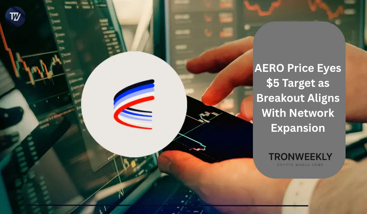 AERO Price Eyes $5 Target as Breakout Aligns With Network Expansion