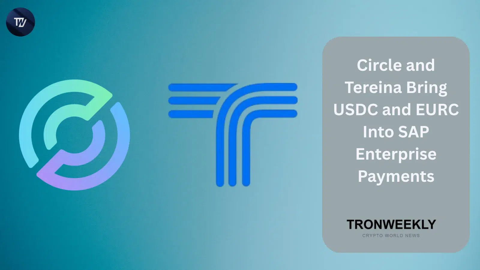 Circle and Tereina Bring USDC and EURC Into SAP Enterprise Payments