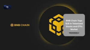 BNB Chain Tops $1B in Tokenized Stocks and ETFs Market