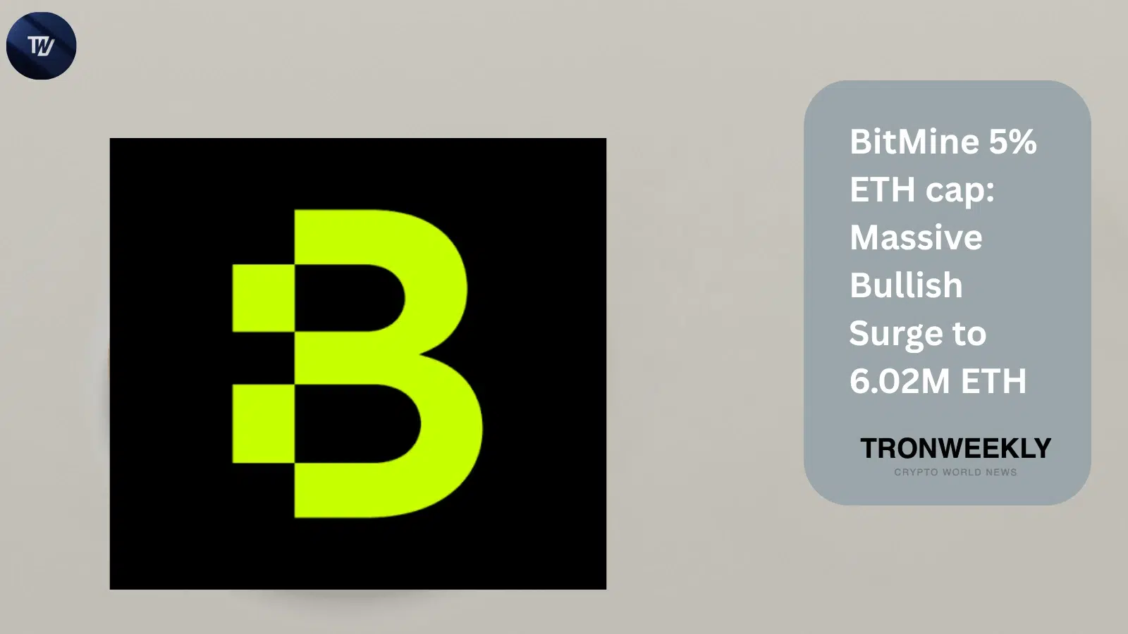BitMine 5% ETH Cap: Massive Bullish Surge to 6.02M ETH