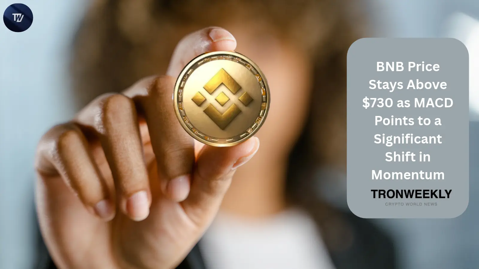 BNB Price Stays Above $730 as MACD Points to a Significant Shift in Momentum