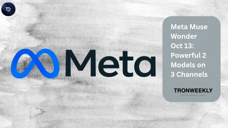 Meta Muse Wonder Oct 13: Powerful 2 Models on 3 Channels