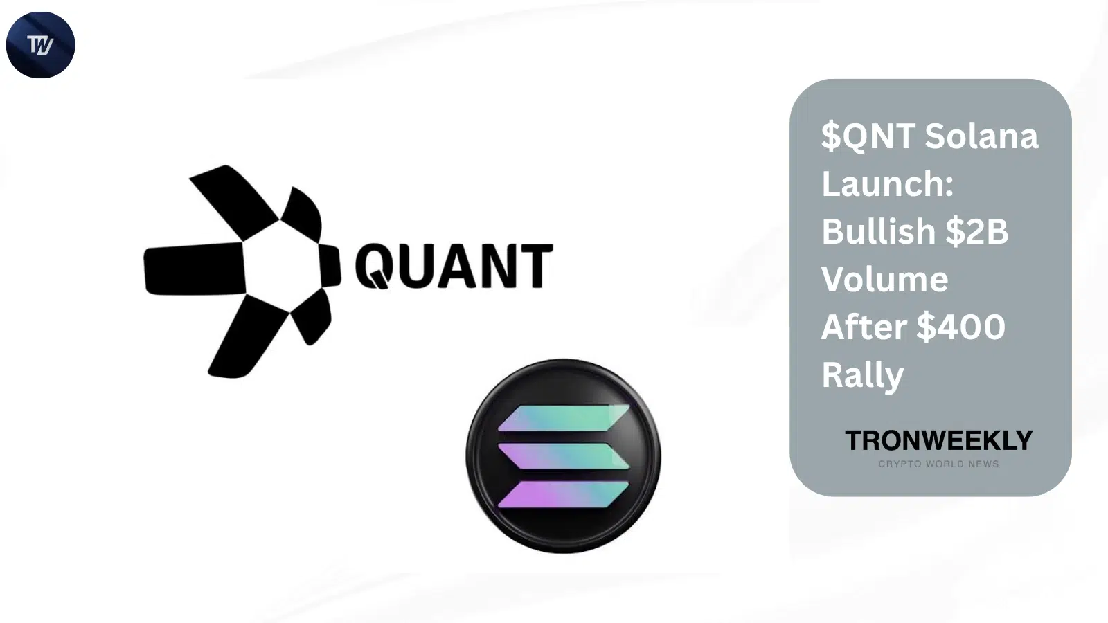 $QNT Solana Launch: Bullish $2B Volume After $400 Rally