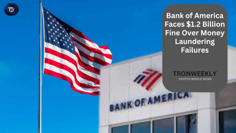 Bank of America Faces $1.2 Billion Fine Over Money Laundering Failures