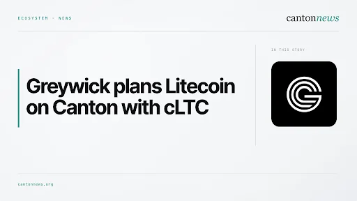 Litecoin Brings cLTC to Canton Network