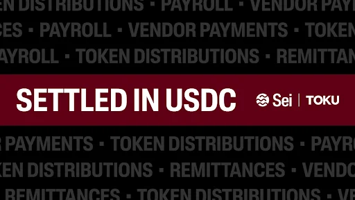 Toku Brings USDC Payments to Sei Network